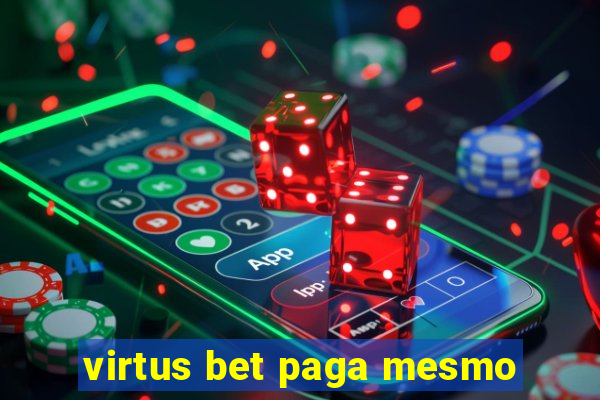 virtus bet paga mesmo